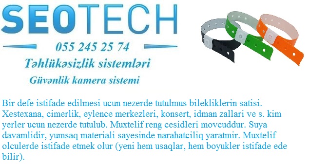 ✓Bileklikler – bir defelik istifade✓ 055 245 25 74✓